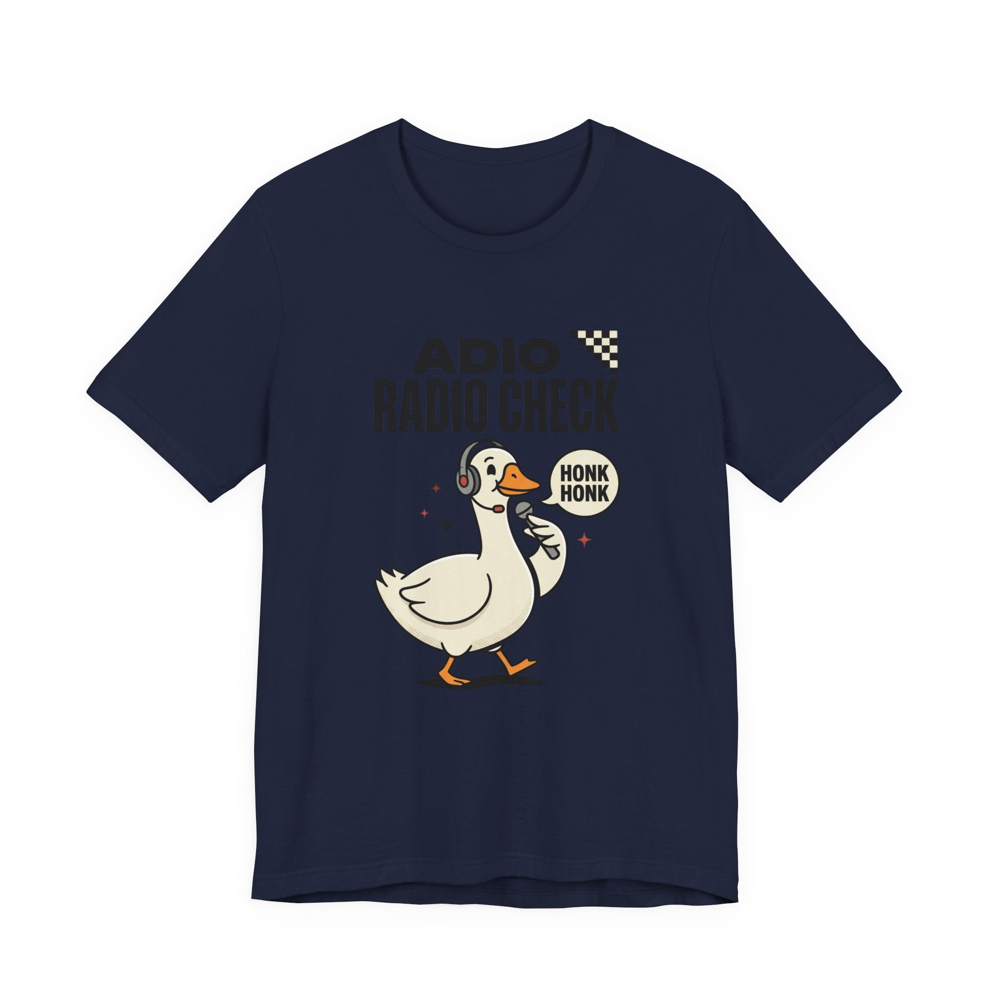 Radio Check Honk Honk Goose T-Shirt | Racing Meme, Track Day Tee