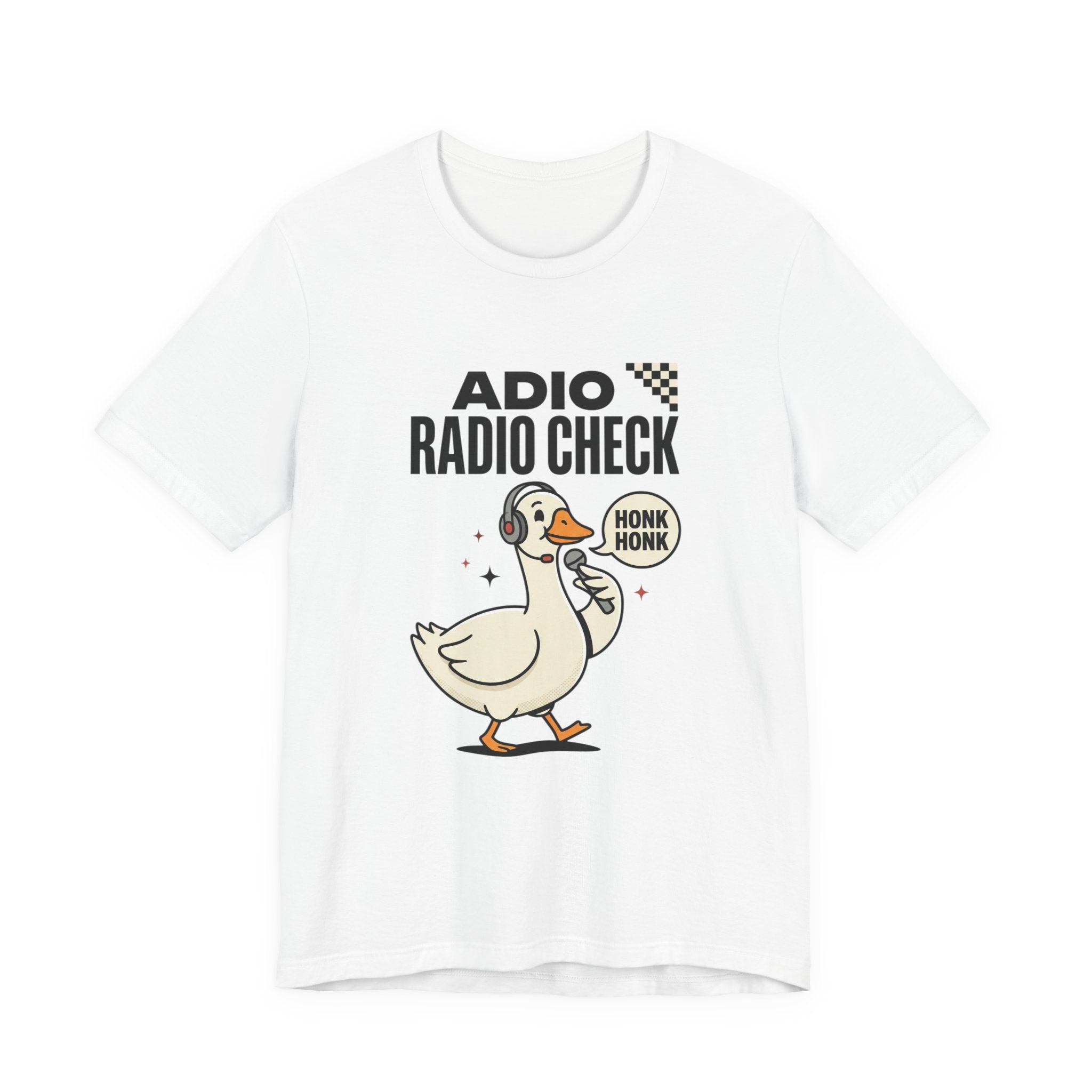 Radio Check Honk Honk Goose T-Shirt | Racing Meme, Track Day Tee