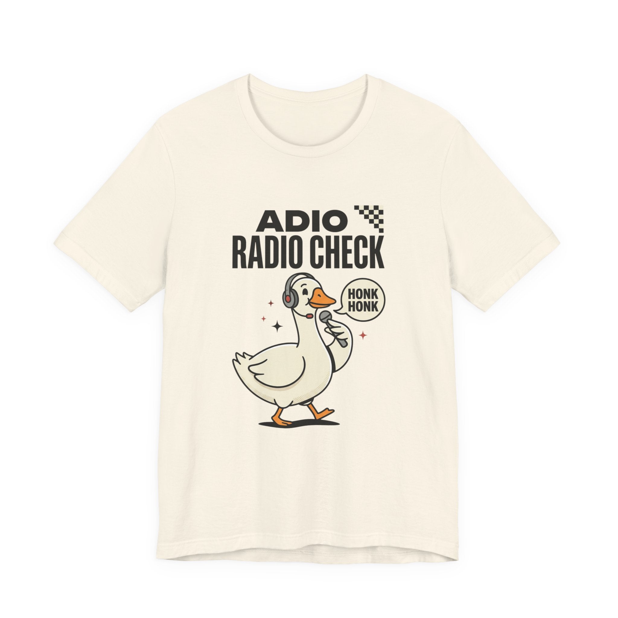 Radio Check Honk Honk Goose T-Shirt | Racing Meme, Track Day Tee