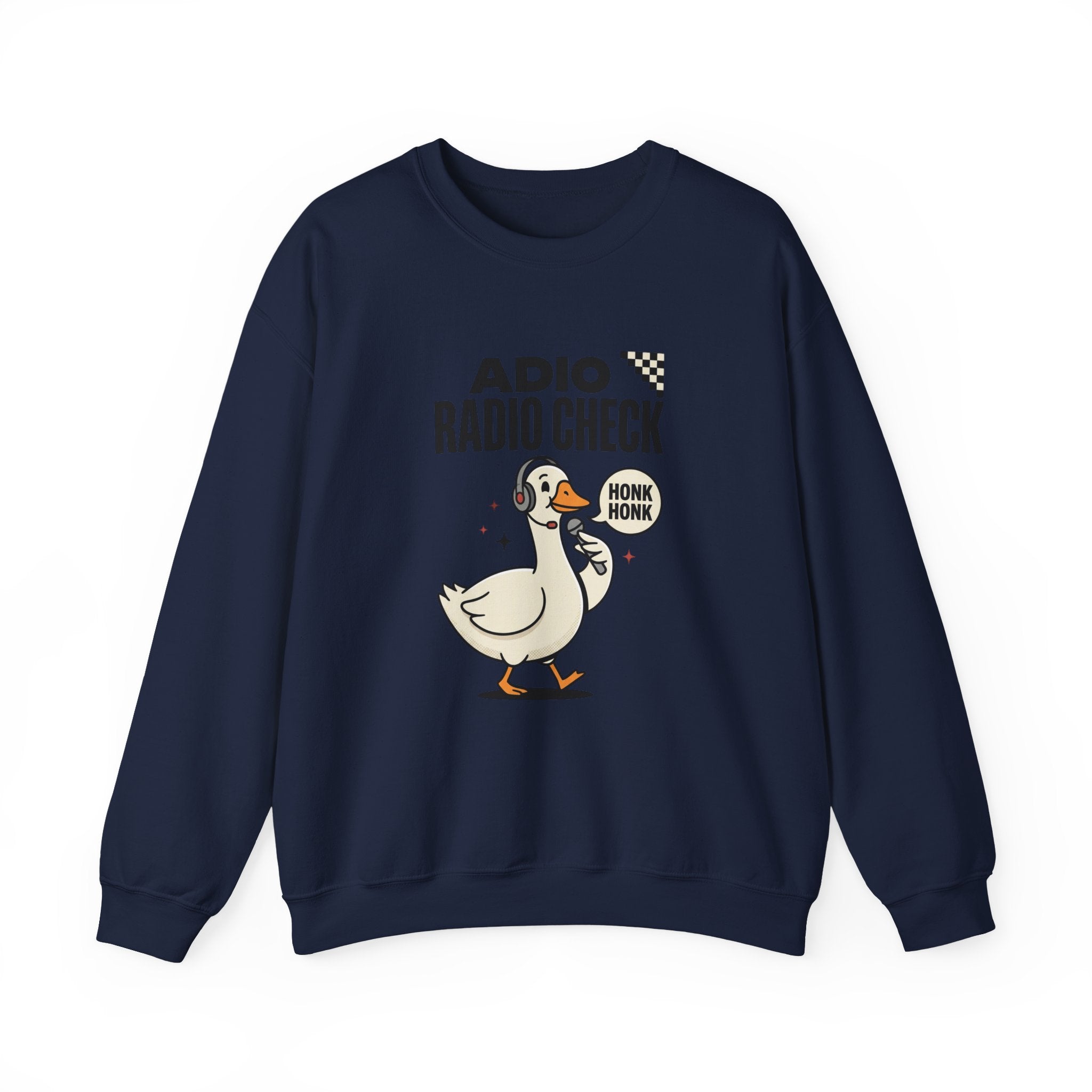 Radio Check Honk Honk Goose Crewneck Sweatshirt | Racing Meme, Track Day Humor