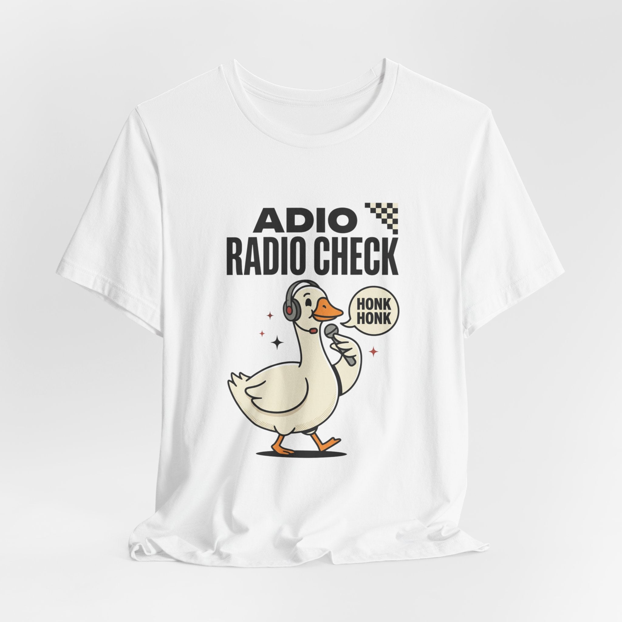 Radio Check Honk Honk Goose T-Shirt | Racing Meme, Track Day Tee