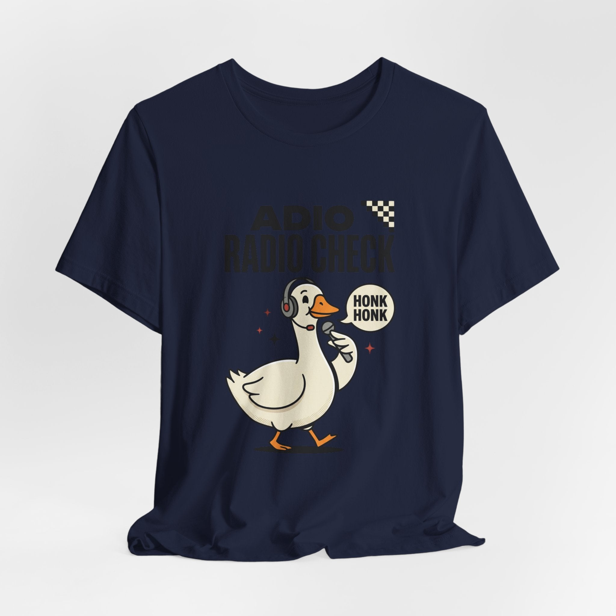 Radio Check Honk Honk Goose T-Shirt | Racing Meme, Track Day Tee