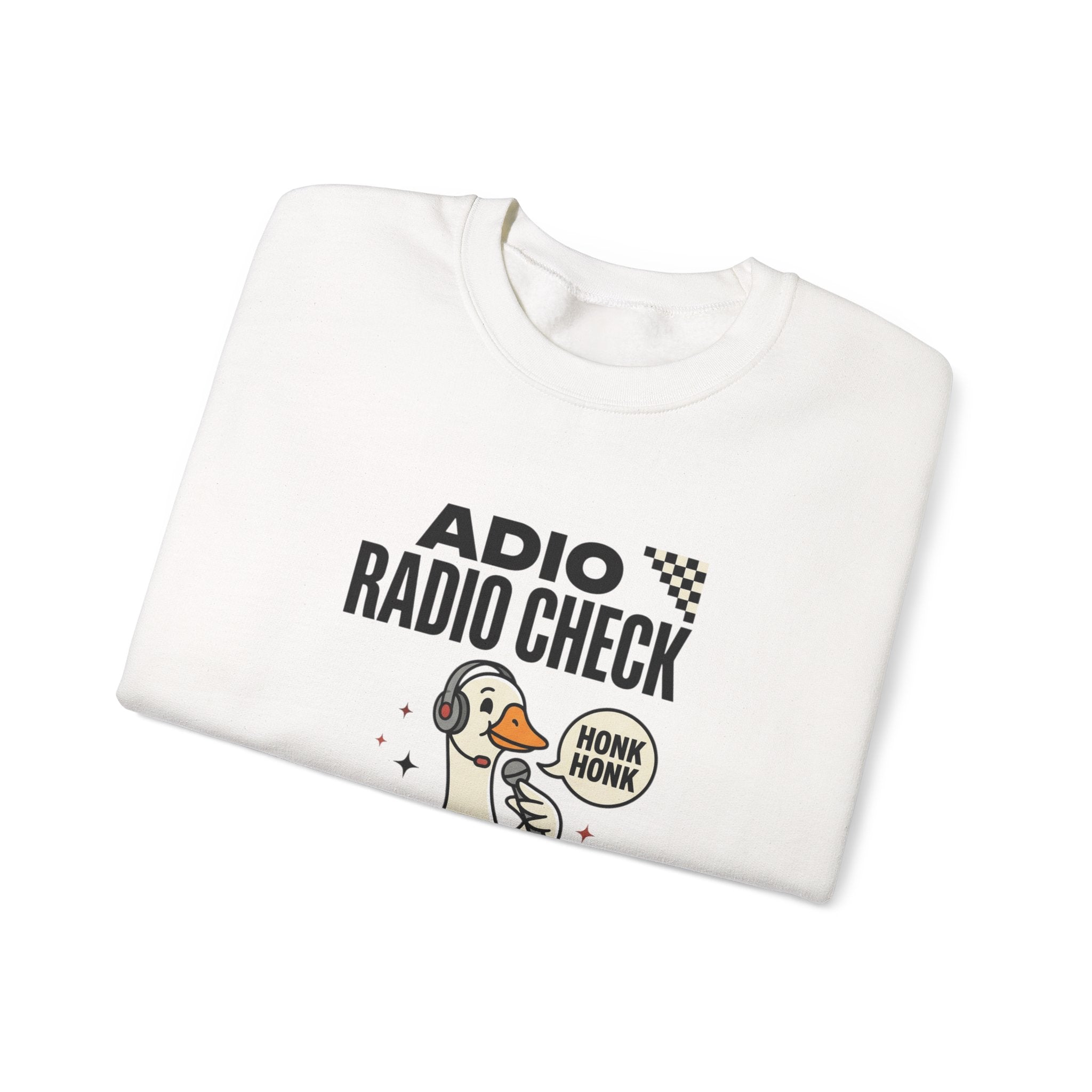 Radio Check Honk Honk Goose Crewneck Sweatshirt | Racing Meme, Track Day Humor
